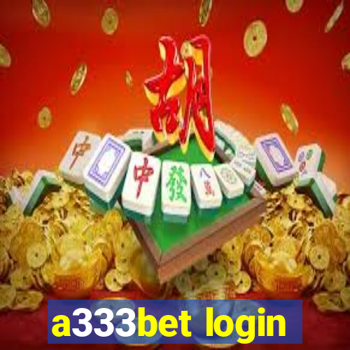 a333bet login
